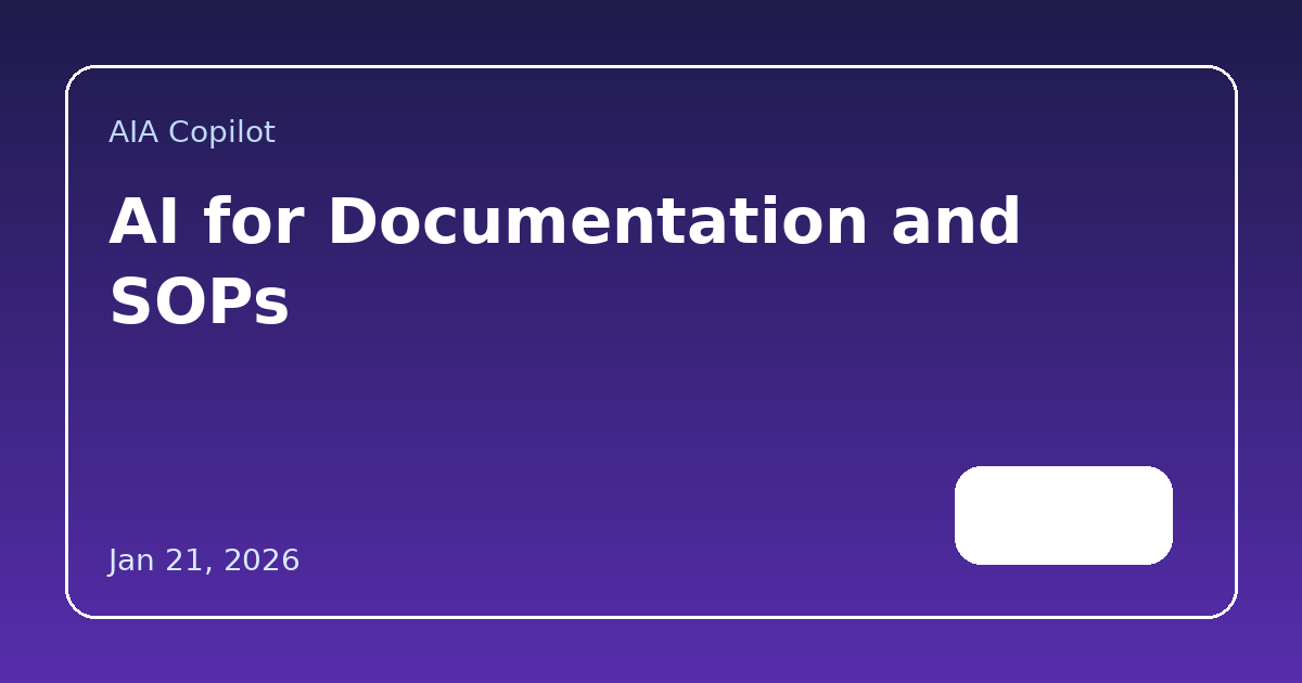 AI for Documentation and SOPs